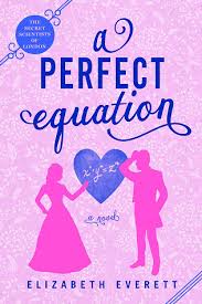 A Perfect Equation By Elizabeth Everett