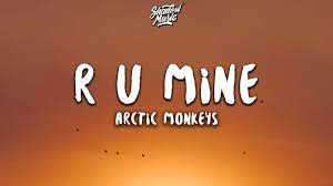 Arctic Monkeys - R U Mine? (Lyrics) - YouTube