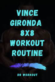 vince gironda 8x8 workout routine dr