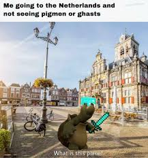 See more ideas about minecraft memes, minecraft, minecraft funny. Minecraft Memes On Twitter Wait The Netherlands Isn T Actually The Nether