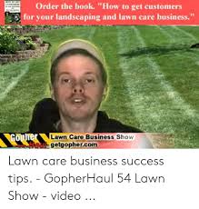 Order The Book How To Get Customers For Your Landscaping And