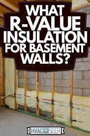 R Value Insulation For Basement Walls