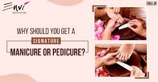 a signature manicure or pedicure