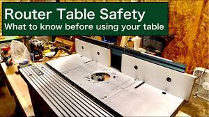 router table safety what to know