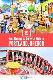 fun things to do in portland with kids