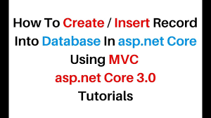 asp net core 3 0 mvc tutorial insert