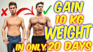 how to gain weight faster in 20 days