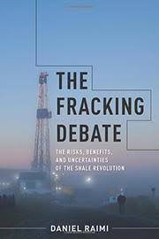 The Fracking Debate By Daniel Raimi Kirkus Reviews