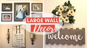 tips for how to decorate large walls