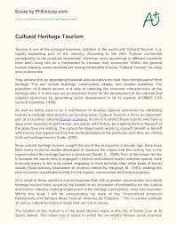 Cultural heritage is an expression of the ways of living developed by a community and passed on from generation to generation, including customs, practices, places, objects, artistic expressions and values. Cultural Heritage Tourism Phdessay Com