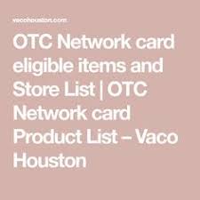 Here are 10 things you didn't know you could buy with your otc card: Otc Network Card Product List Vaco Houston
