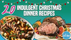Of course, there were more modest holiday meals enjoyed, too—think bob cratchit's simpler but appreciated christmas dinner in the christmas carol. 20 Best Christmas Dinner Recipes Holiday Main Dish And Entree Recipe Compilation Well Done Youtube