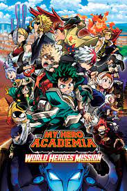 My Hero Academia: World Heroes' Mission - Where to Watch and Stream - TV  Guide