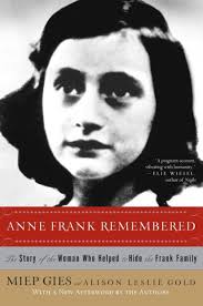 Anne Frank Remembered The Story Of The