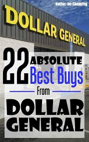 the 22 best s at dollar general that