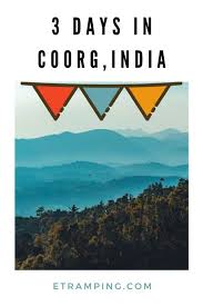 coorg 3 days itinerary to scotland of