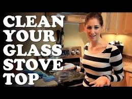 Glass Stovetop Kitchen Cleaning Ideas
