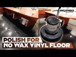 Polish For No Wax Vinyl Floor