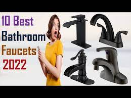 Top 10 Best Bathroom Faucets In 2022