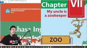 Check spelling or type a new query. Bahasa Inggris Kelas 8 Bab 7 My Uncle Is Zookeeper Bse K13 Revisi 2017 Youtube