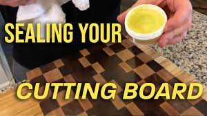 sealing your cutting board