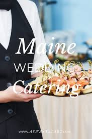 maine wedding catering companies a