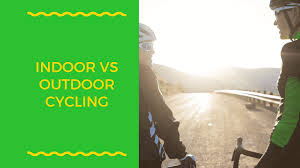 outdoor vs indoor cycling which is