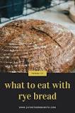 what-do-you-eat-with-rye-bread