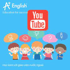 KÊNH YOUTUBE HỌC TIẾNG ANH CHO TRẺ EM THÚ VỊ