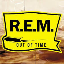 out of time r e m hq