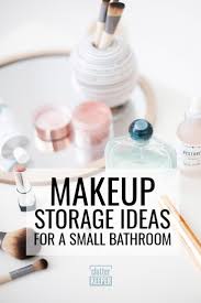 makeup storage your complete guide