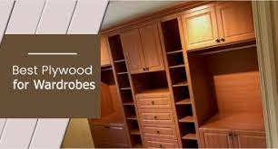 which plywood is the best for wardrobes