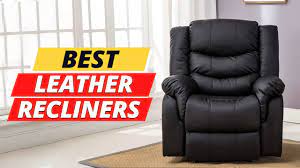 best leather recliners 2023 on amazon