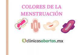 colores de la menstruación la regla y
