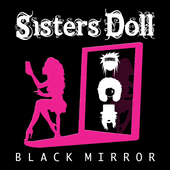 Itunescharts Net Black Mirror By Sisters Doll Australian