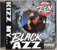 Kizz My Black Azz [2003 Reissue]