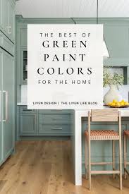 favorite green paint colors for the