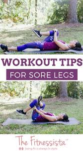 workouts when your legs are sore the