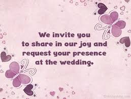 It is a time of great joy as well as great anxiety. 60 Wedding Invitation Messages And Wording Ideas Wishesmsg