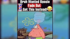 Bruh Wanted Boosie Fade But Got This Instead! | Know Your Meme