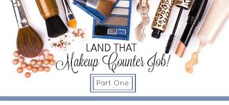 land that makeup counter job part i