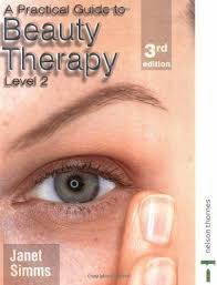 a practical guide to beauty therapy for