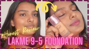 lakme 9 5 foundation review honest