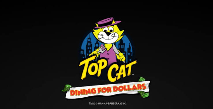 Top Cat Dining For Dollars Slot Review - iGamingToday.com - News, insights and Slots review