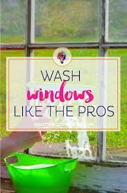 Washing Windows Like A Pro