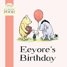 Eeyore's Birthday (Disney Classic Pooh): Grey, Andrew: 9780448459073:  Amazon.com: Books