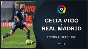 Watch Celta Vigo v Real Madrid: Live stream today's La Liga