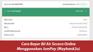 Klik url dibawah untuk daftar kali pertama. Cara Bayar Bil Air Online Menggunakan Jompay Maybank2u Blog Faiz