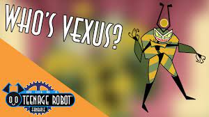 Who's Vexus - Teenage Robot Characterization - YouTube