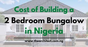 2 bedroom bungalow in nigeria 2023